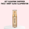 PREORDER - Get Gleaming Shimmer Face &amp; Body Glow Illuminator